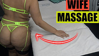 My Wife Went for a Massage Session to Show off Her Big Ass