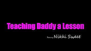 My Father Wants To Fuck My Friends