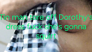 Tin Man Ripped off Her Dress Now He's a Squirted Mess