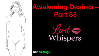 Awakening Desires - Part 83 - English Audio Story with Subtitle