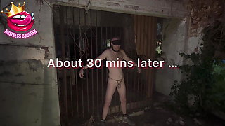 Bound Slave Locked Back in Chastity Then Left Alone Naked & Blindfolded in Abandoned Barn