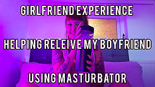 Girlfriend Experience Using Masturbator Toy