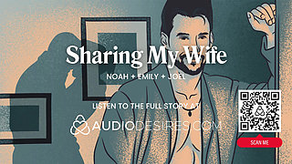 ASMR Audio Porn: Cuckold Husband Watches His Wife Get Fucked - Hotwife & Blowjob - Erotic Audio Story Roleplay for Women