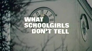 What Schoolgirls Don't Tell