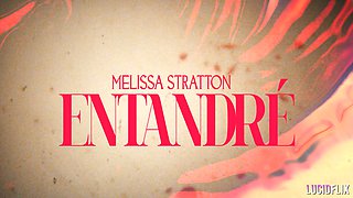 Lucidflix Entendre with Melissa Stratton