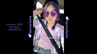 February 2024 Pee Story Compilation