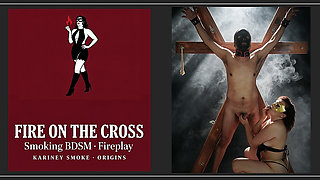 Fire on the Cross