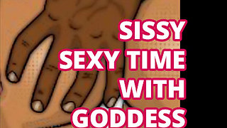 Sissy Sexytime with Goddess Lana