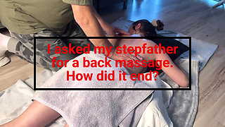I Asked My Stepfather for a Back Massage. We Really Enjoyed It