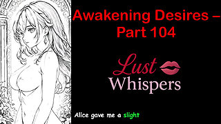 Awakening Desires - Part One Hundred Four - English Audio Story with Subtitle