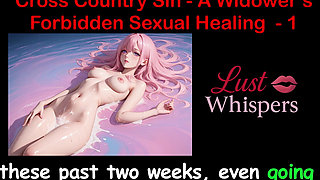 Cross Country Sin: a Widower’s Illicit Sexual Healing Part 1 - English Audio Sex Story
