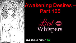 Awakening Desires - Part One Hundred Five - English Audio Story with Subtitle