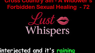 Cross Country Sin: a Widower’s Forbidden Sexual Healing Part 72 - English Audio Sex Story