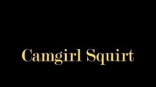 Camgirl Squirts on Webcam to Erotic Music